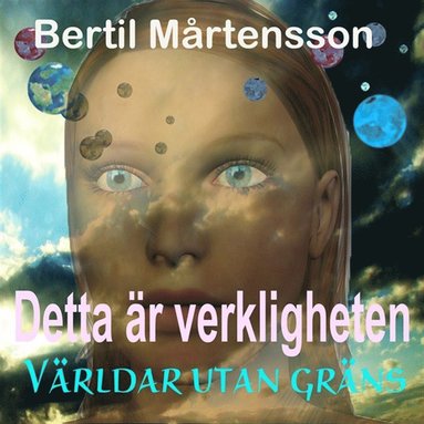 Detta �r verkligheten - V�rldar utan gr�ns (inbunden)