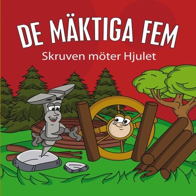 Skruven m�ter Hjulet (inbunden)