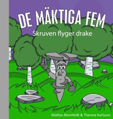 Skruven flyger drake (inbunden)
