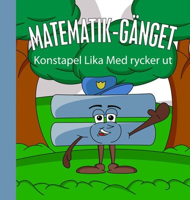 Konstapel Lika Med rycker ut (inbunden)