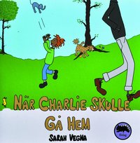 Omslag: När Charlie skulle gå hem