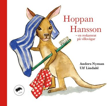 Hoppan Hansson : En reskamrat p villovgar (inbunden)