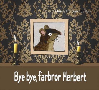 Bye, bye farbror Herbert (inbunden)