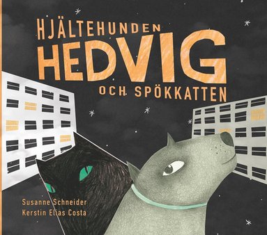 Hjltehunden Hedvig och spkkatten (inbunden)