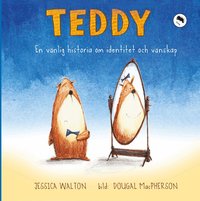 Omslag för Teddy : en vänlig historia om identitet och vänskap