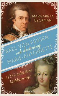 Axel von Fersen och drottning Marie-Antoinette (pocket)