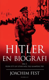 Hitler : en biografi. D. 1 (pocket)