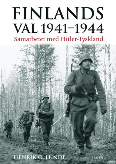 Finlands val 1941-1944 : samarbetet med Hitler-Tyskland (pocket)