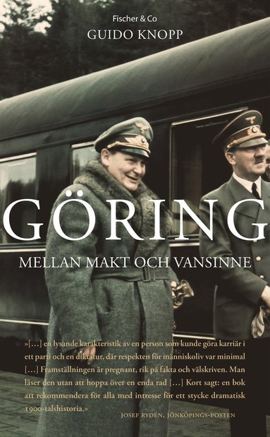 Gring : mellan makt och vansinne (inbunden)