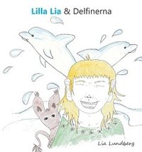 Lilla Lia och Delfinerna (inbunden)