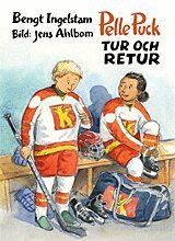 Omslag: Pelle Puck. Tur och retur