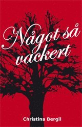 Ngot s vackert (inbunden)