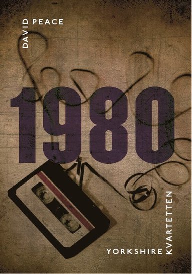 1980 : (tredje boken i Yorkshire-kvartetten) (pocket)