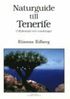 Naturguide till Tenerife - Utflyktsmål och vandringar