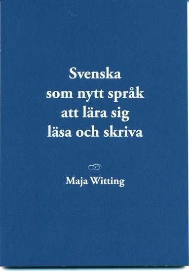 Svenska som nytt sprk att lra sig lsa och skriva (storpocket)