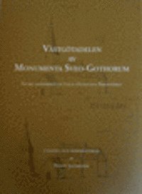 Vstgtadelen av Monumenta Sveo-Gothorum : Efter handskriften F.h.9 i Kungliga Biblioteket (kartonnage)