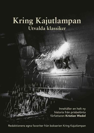 Kring Kajutlampan : utvalda klassiker (inbunden)