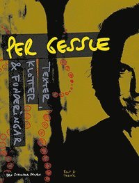 Texter, klotter & funderingar : den svenska delen (hftad)