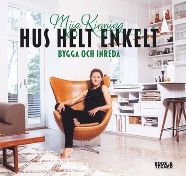 Hus helt enkelt : bygga och inreda (häftad)