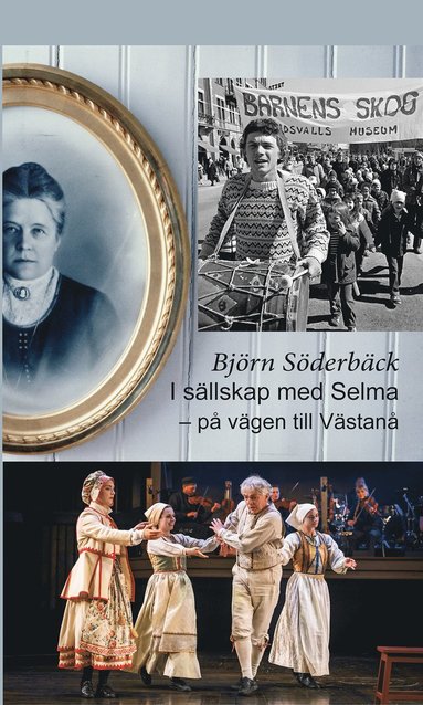 I sllskap med Selma p vgen till Vstan (hftad)
