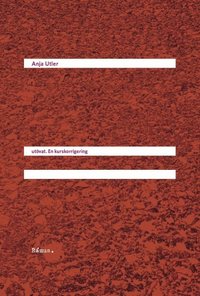Utvat : En kurskorrigering (hftad)