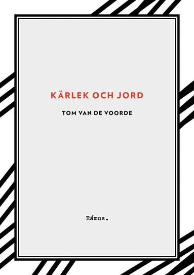 Krlek och jord (inbunden)