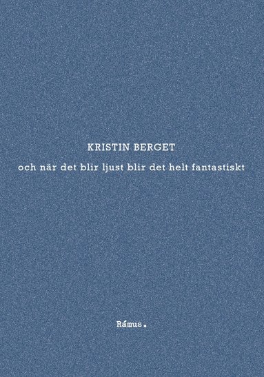 och när det blir ljust blir det helt fantastiskt (pocket)