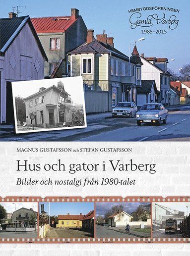 Hus och gator i Varberg - Bilder och nostalgi från 1980-talet (spel)