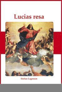 Lucias resa (inbunden)