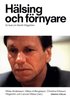 H�lsing och f�rnyare : en bok om Kenth H�gstr�m