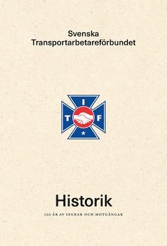 Svenska Transportarbetarefrbundets Historik (hftad)