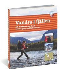 Vandra i fjllen : allt du behver veta fr att komma igng med fjllvandring (hftad)