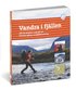 Vandra i fjällen : allt du behöver veta för att komma igång med fjällvandring