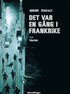 Det var en gång i Frankrike. Polisens heder