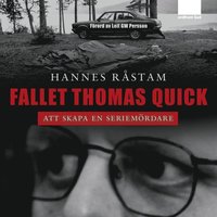 Fallet Thomas Quick : att skapa en seriemrdare (cd-bok)