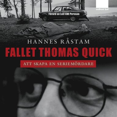 Fallet Thomas Quick - Att skapa en seriemrdare (pocket)