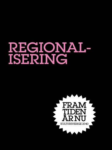 Regionalisering : Stad i ljus (inbunden)