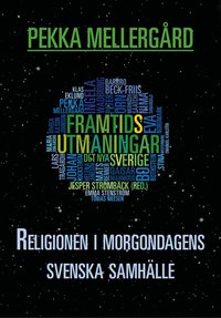 Religionen i morgondagens svenska samhlle (e-bok)