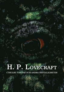Cthulhu vaknar och andra ohyggligheter (inbunden)