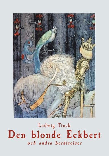 Den blonde Eckbert och andra berttelser (hftad)