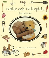 Nalle och Nillepille - frsta boken (inbunden)