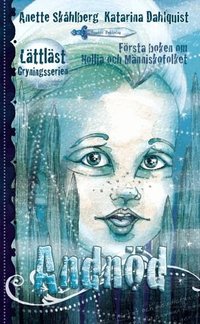 Omslag: Andnöd : första boken om Nollja och Människofolket