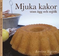 Mjuka kakor utan ägg och mjölk (inbunden)