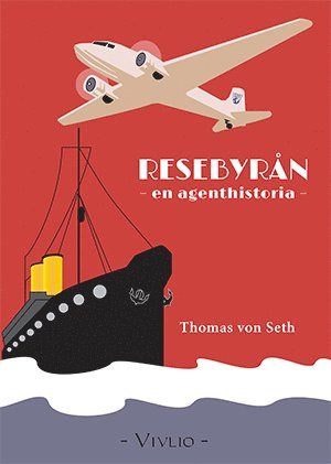Resebyrån : en agenthistoria (inbunden)