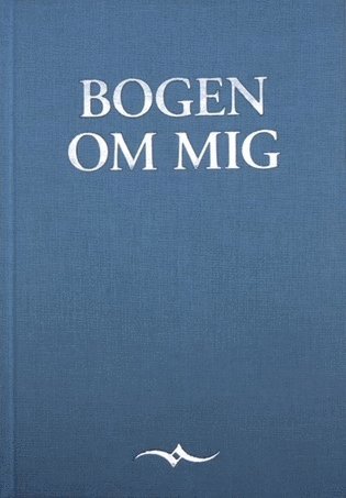 Bogen om mig - 300 sprgsml, som hjlper dig til at nedskrive din livshistorie (inbunden)