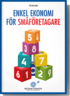 Enkel ekonomi f�r sm�f�retagare