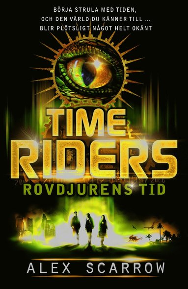 Time Riders. Rovdjurens tid (kartonnage)