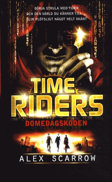 Time Riders. Domedagskoden (inbunden)