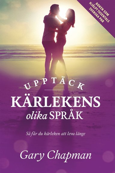 Upptäck kärlekens olika språk (häftad)