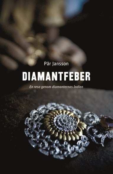 Diamantfeber (inbunden)